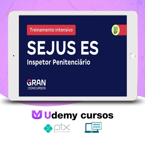 SEJUS ES Secretaria de Estado da Justiça do Espírito Santo: Inspetor Penitenciário + Treinamento Intensivo (Pós-Edital) - Gran Cursos