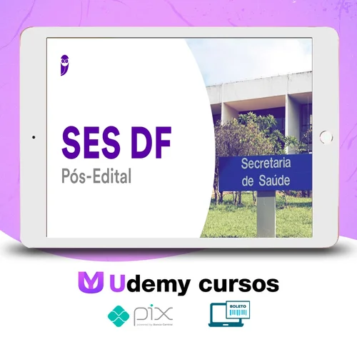 Secretaria de Saúde do Distrito Federal (SES-DF) - Estratégia Concursos