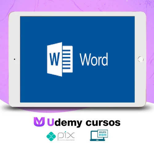 Curso Microsoft Word Completo + Formatação TCC - Humberto Froes Forsan