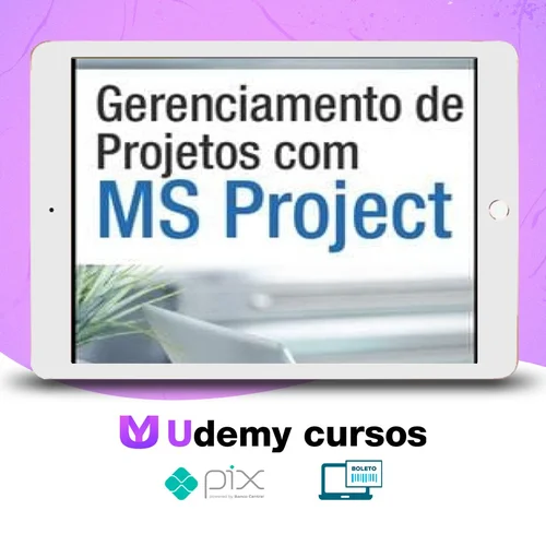 Gerenciamento de Projetos com MS Project - IFCON