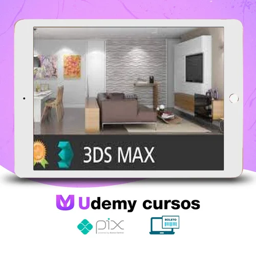 Curso 3D Studio Max - Aprenda do Zero ao Avançado - William