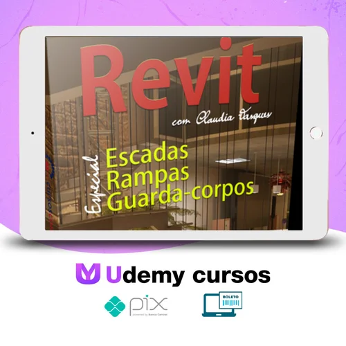 Curso Revit: Escadas, Rampas e Guarda-Corpos - Construir