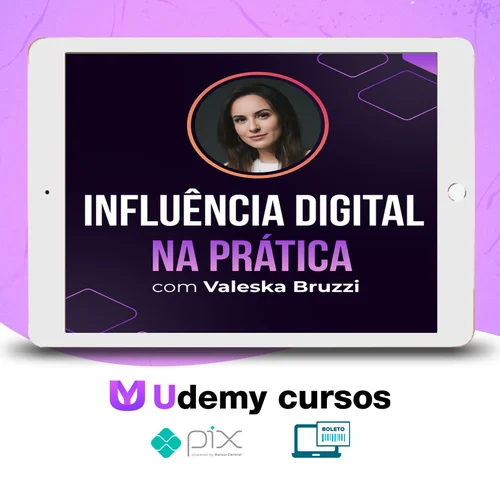 Influência Digital na Prática - Valeska Bruzzi