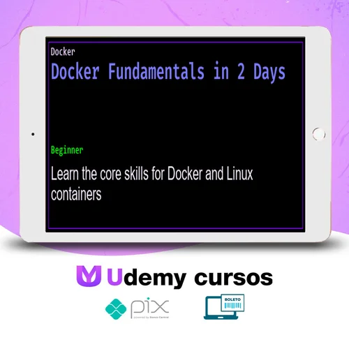 Docker Fundamentals in 2 Days - Sean P Kane