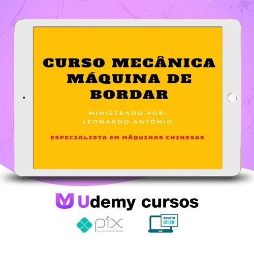 Curso Mecânica Máquina de Bordar - Leonardo Antônio Santos