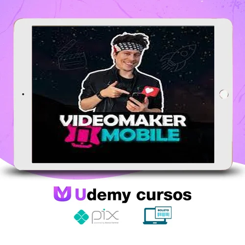 Videomaker Mobile: Turbine seu Perfil com Vídeos Criativos! - Evans