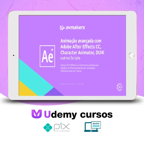 Animação Avançada com Adobe After Effects CC, Character Animator, DUIK e outros Scripts - AvMakers