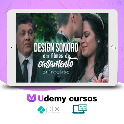 Design Sonoro em Filmes de Casamento - Francisco Cardozo