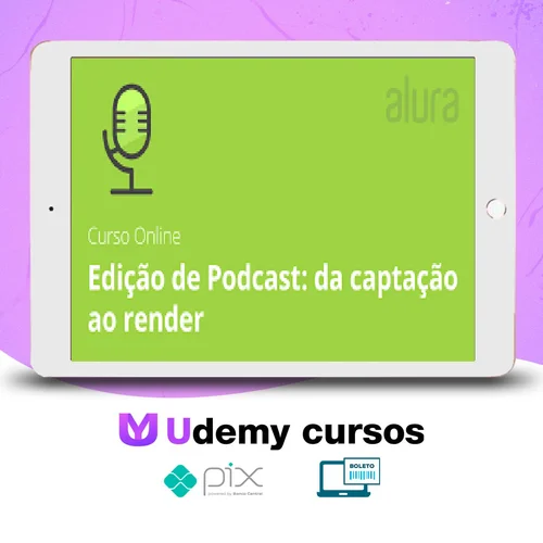 Edição de Podcast da Captação ao Render: Leo Lopes - Alura