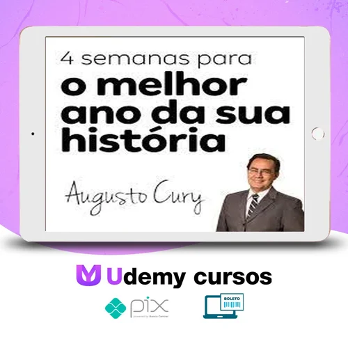 4 Semanas para Mudar a sua História - Augusto Cury