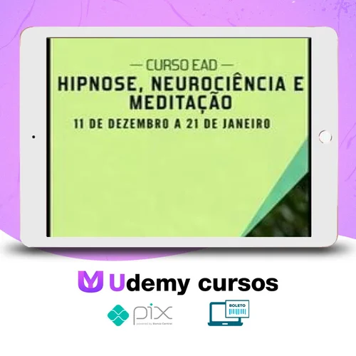 Hipnose, Meditação e Neurociência - Sofia Bauer