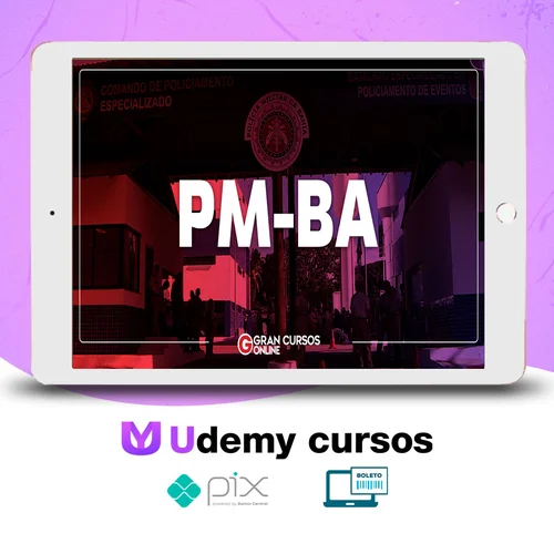 PM BA: Soldado - Completo - Gran Cursos Online