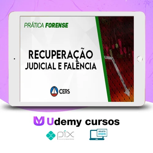 Prática Recuperação Judicial e Falência - CERS