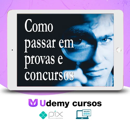 Como Passar em Provas e Concursos - William Douglas