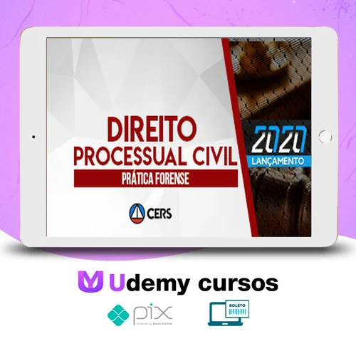 Curso de Prática Forense em Direito Processual Civil - CERS