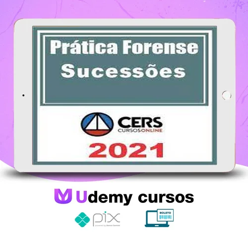 Curso de Prática Forense em Sucessões - CERS