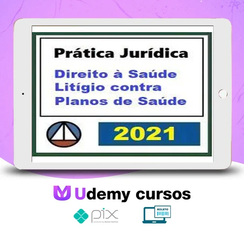 Curso de Prática Forense Sobre Direito à Saúde: Litígio Contra Plano de Saúde - CERS