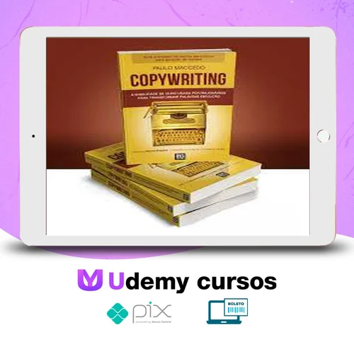 Copywriting a Habilidade de Ouro Volume 2 - Paulo Maccedo