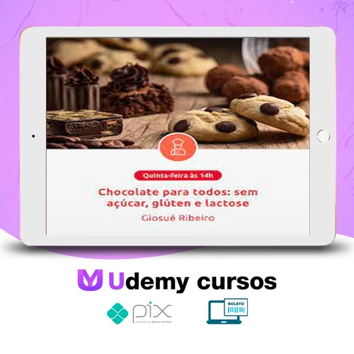 Chocolate para Todos: Sem Acúcar, Gluten e Lactose - Giosue Ribeiro