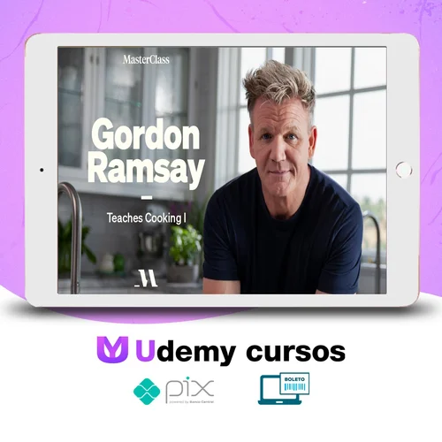 Gordon Ramsay Teaches Cooking - MasterClass [INGLÊS]