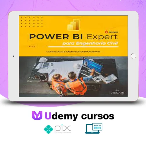 Power BI para Engenharia Civil - Viscari Inc