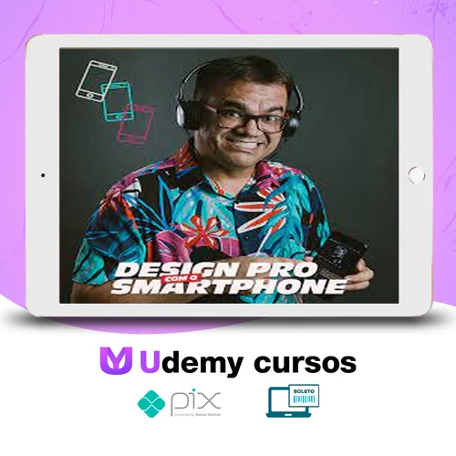 Design Pro com o Smartphone - Anderson Cursos