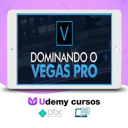 Dominando o Vegas Pro - Mateus Ferreira