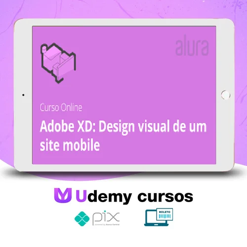 Adobe XD Design Visual de um Site Mobile - Alura