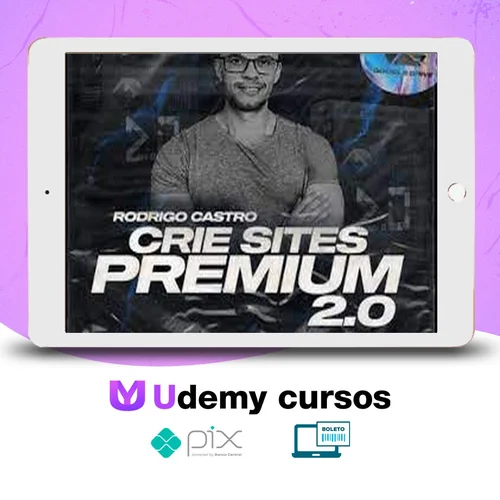 Crie Sites Premium 2.0 - Rodrigo Castro