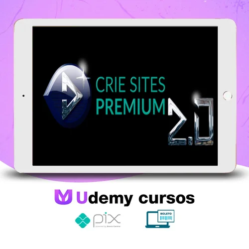 Curso Crie Sites Premium 2.0 - Rodrigo Castro