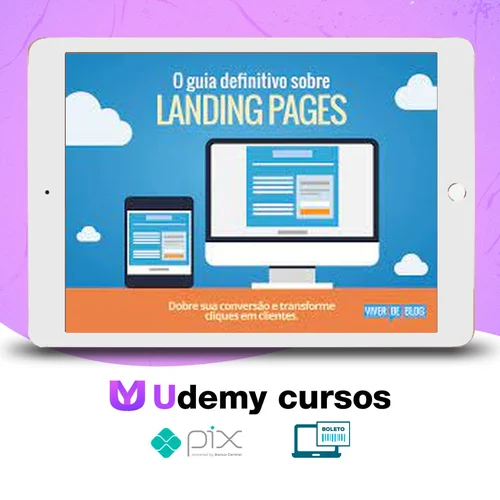 O Guia Definitivo Sobre Landing Pages - Henrique Carvalho