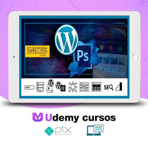 Wordpress, Photoshop, Elementor Intenso e Abrangente Para Sites - Marcos Cursos