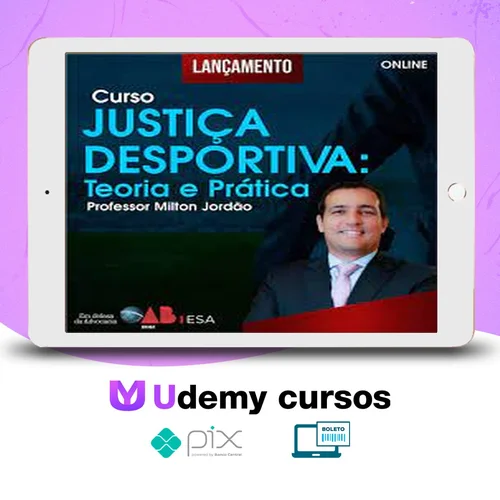 Curso Justiça Desportiva (teoria e prática) - Milton Jordão