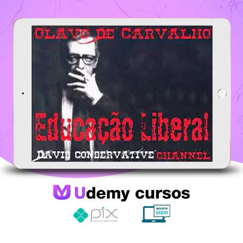 Educação Liberal - Olavo de Carvalho