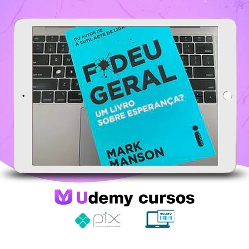 Fodeu Geral: Um Livro Sobre Esperança? - Mark Manson