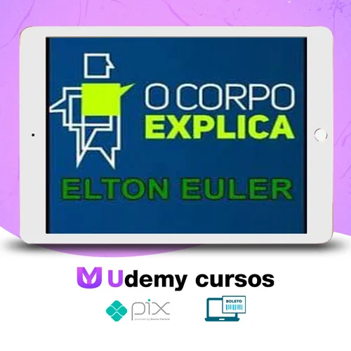 O Corpo Explica - Elton Euler e Vanessa Cesnik