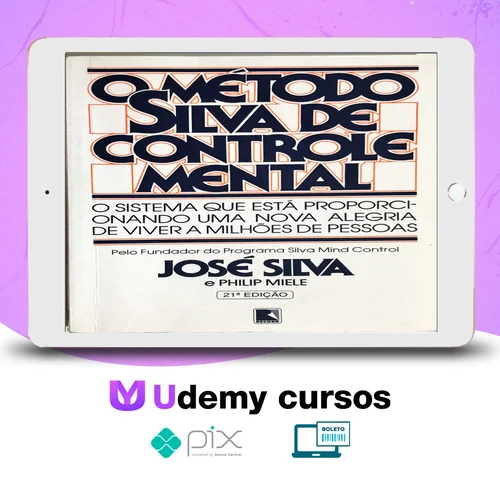 O Método Silva de Controle Mental - José Silva