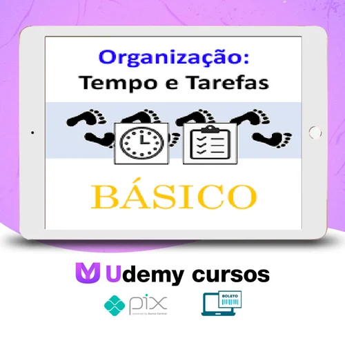Organização: Tempo e Tarefas - Luiz Izidoro