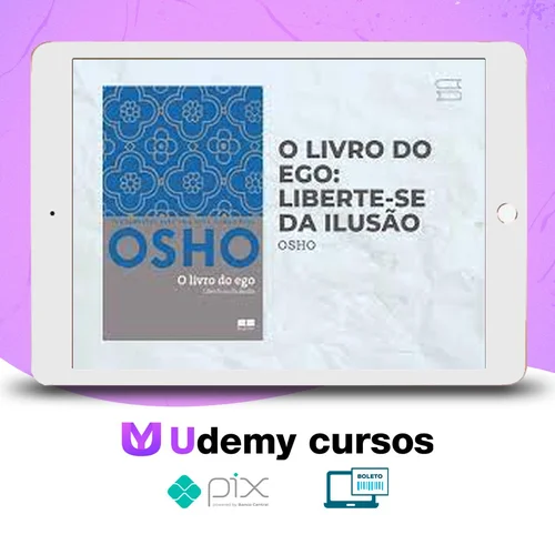 Osho o Livro do Ego - Rajneesh