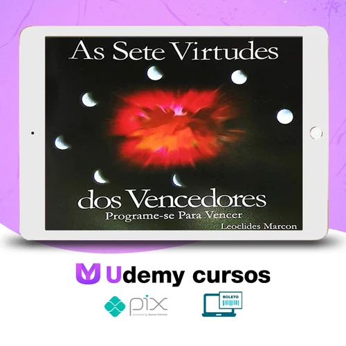 As 7 Virtudes dos Vencedores - Leoclides Marcon