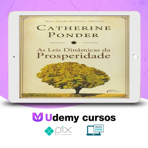 As Leis Dinâmicas da Prosperidade - Catherine Ponder