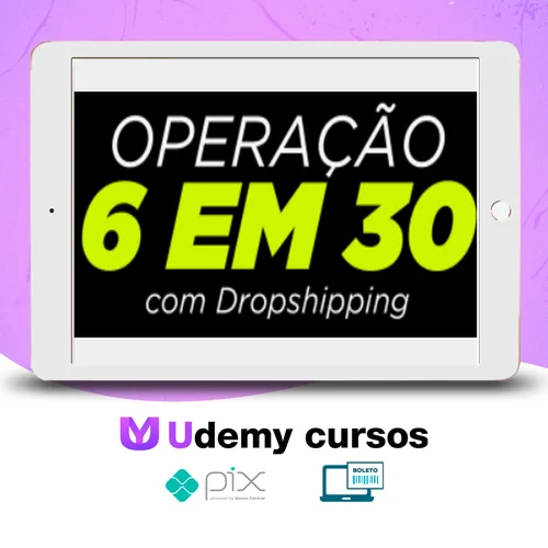 Operação 6 em 30 - Dropvictor