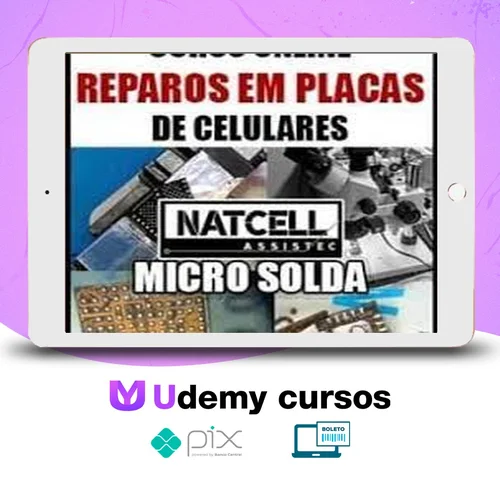 Reparos em Placas de Celular - Natcell