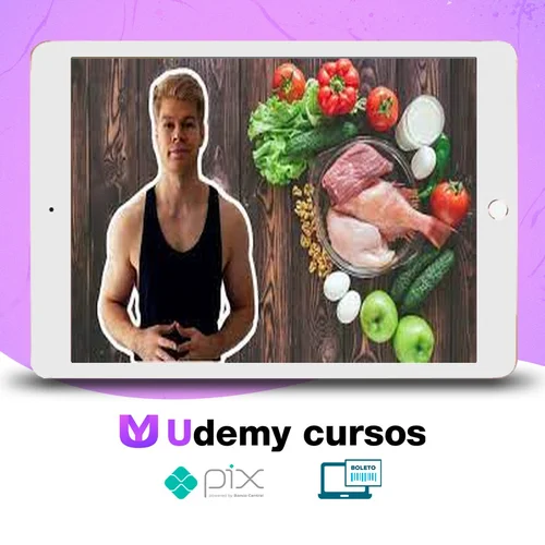 Nutrition Masterclass: Build Your Perfect Diet & Meal Plan - Felix Harder [INGLÊS]