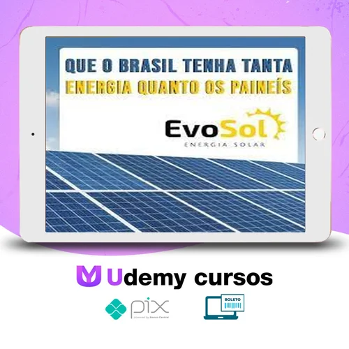 Energia Solar Fotovoltaica - Evosol