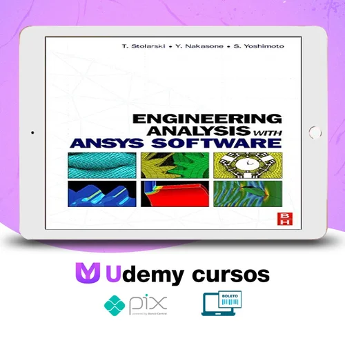 Engineering Analysis With Ansys Software - Diversos Autores [Inglês]