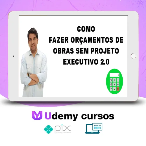 Como Fazer Orçamento de Obras Sem Projeto Executivo 2.0 - Gustavo Martins