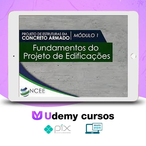 Curso de Concreto Armado e Projetos - Ncee