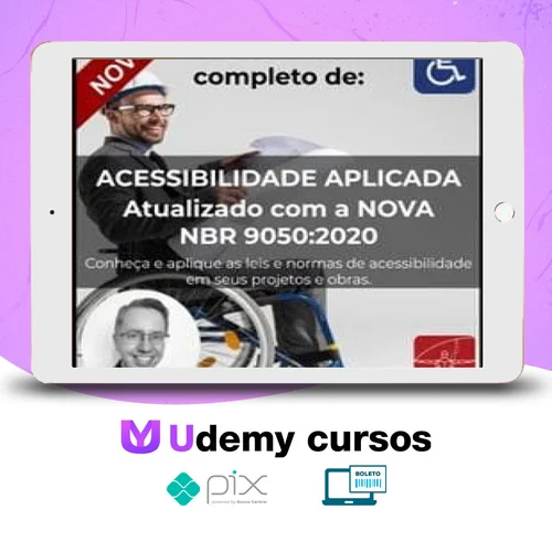 Curso Nbr 9050 Acessibilidade Aplicada - Eduardo Ronchetti