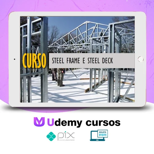 Curso Steel Frame - Carolina Araujo